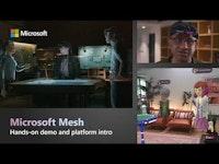 Microsoft Mesh | The new platform to deliver collaborative mixed reality experiences