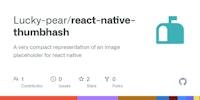 GitHub - Lucky-pear/react-native-thumbhash: A very compact representation of an image placeholder for react native