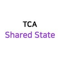 TCA - Shared State