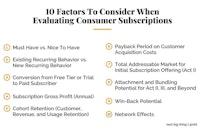 10 Factors To Consider When Evaluating Consumer Subscriptions