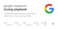 GitHub - google-research/tuning_playbook: A playbook for systematically maximizing the performance of deep learning models.