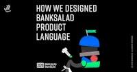 Banksalad Product Language는 어떻게 디자인되었나요? | 뱅크샐러드