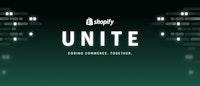 The Most Flexible, Scalable, and High-Performing Shopify Ever: Major Platform Investments Unveiled at Unite 2021 Give Entrepreneurs Limitless Creative Power