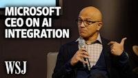 Satya Nadella: Microsoft's Products Will Soon Access Open AI Tools Like ChatGPT | WSJ