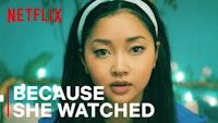 Because She Watched | Narrated by Lana Condor | International Women's Day | Netflix