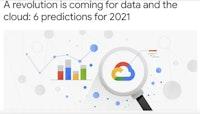 구글, '2021 클라우드 예측 6가지'...데이터와 클라우드 혁신 가속화