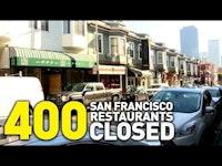 More Than 400 San Francisco Restaurants Close in 2019