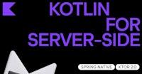 Kotlin for Server-Side Frameworks News: Kotlin Premier Event Presentation Highlights | The Kotlin Blog