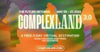 ComplexLand 2020: An Immersive Virtual Pop Culture Festival