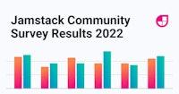 Jamstack Community Survey Results 2022 | Jamstack