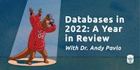 Databases in 2022: A Year in Review - OtterTune