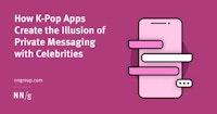 K-Pop Apps Create the Illusion of Private Messaging with Celebrities
